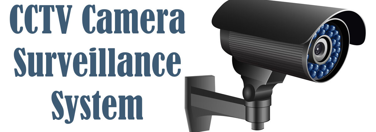 Cctv Camera Surveillance System